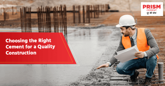 Choosing the Right Cement for a Quality Construction