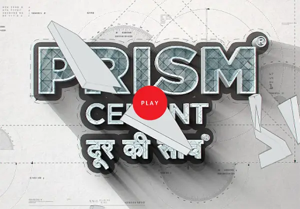 Prism Cement Videos